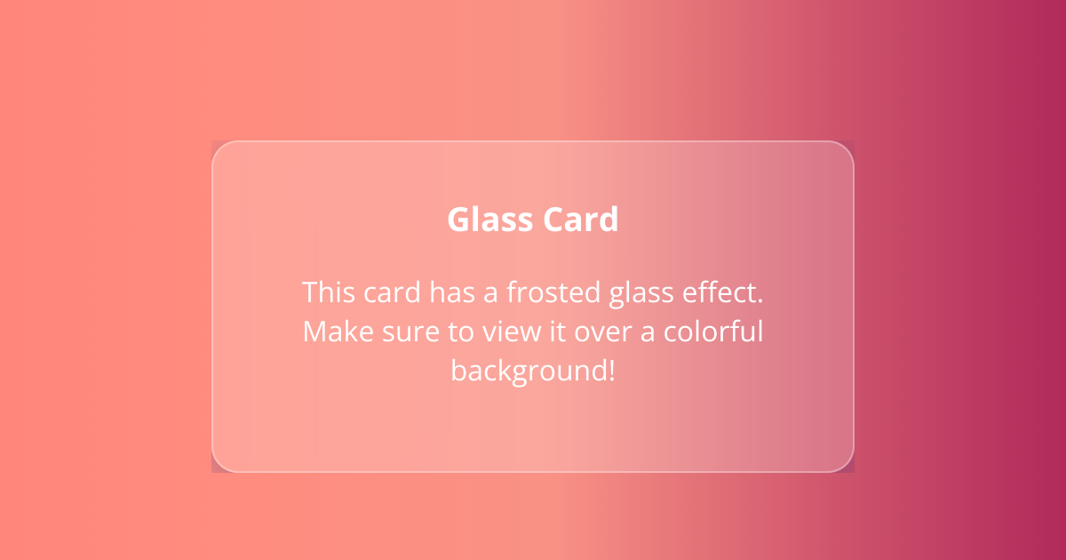 CSS Glassmorphism Card Effect
