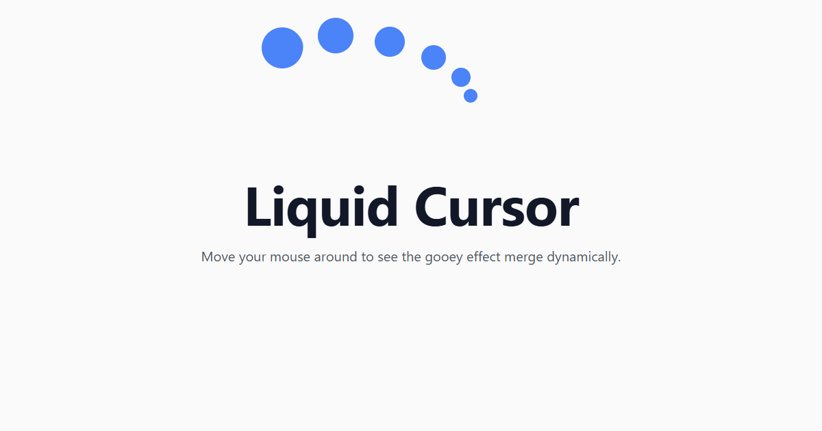 Dynamic Liquid Bubble Cursor JS