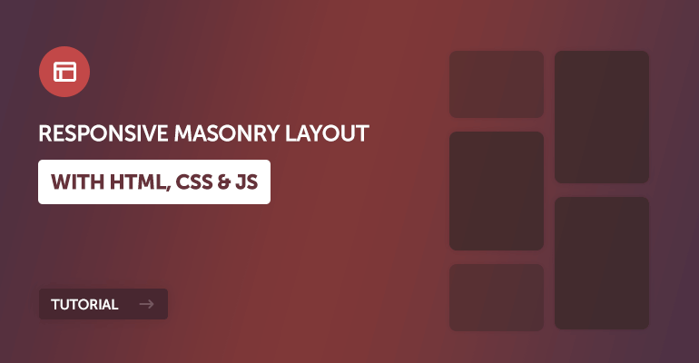 Create a Responsive Masonry Layout with HTML, CSS & JavaScript