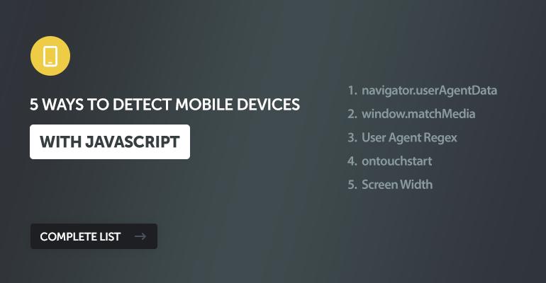 5 Ways to Detect Mobile Devices with JavaScript