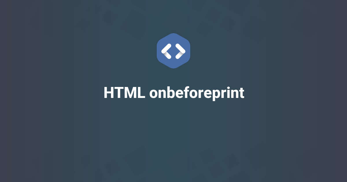HTML onbeforeprint tag