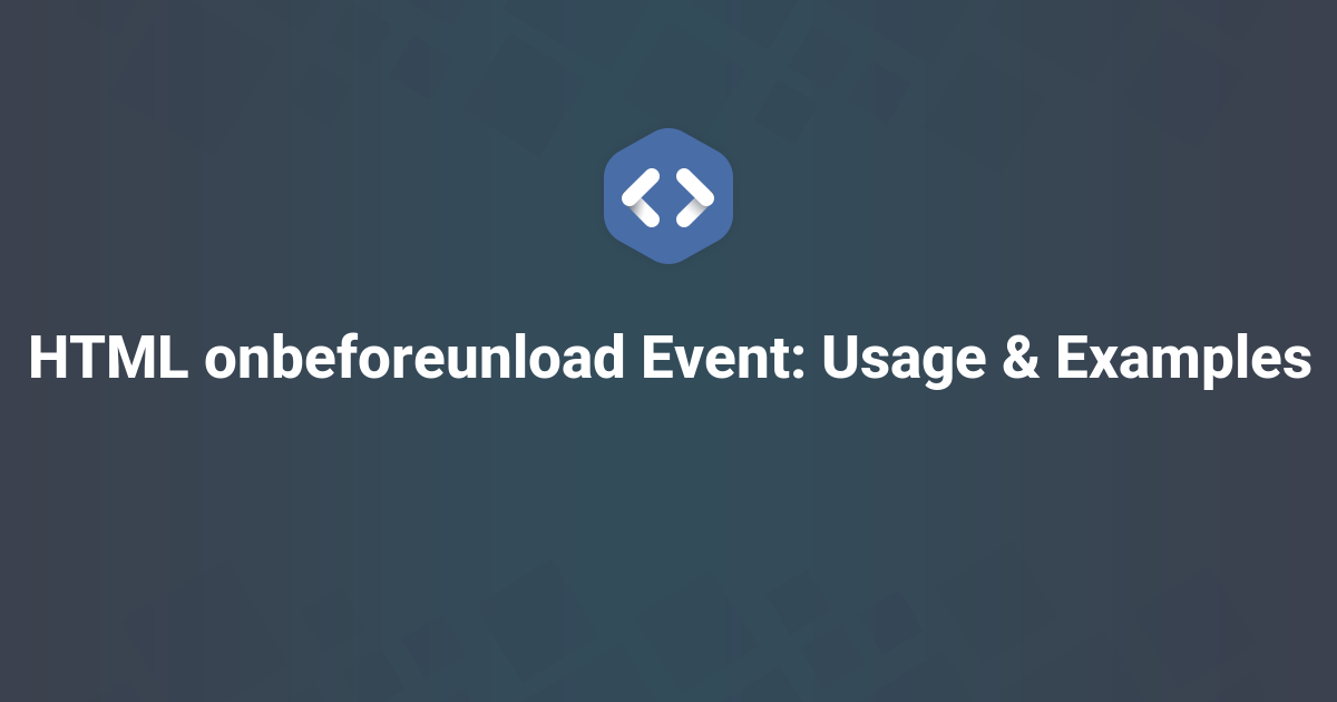 HTML onbeforeunload tag