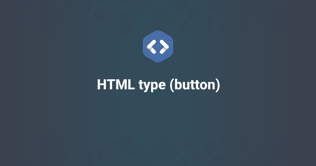 HTML type Attribute: Values & Examples